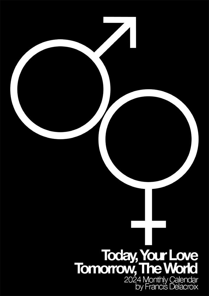 Today Your Love, Tomorrow The World - 2024 Calendar low-1